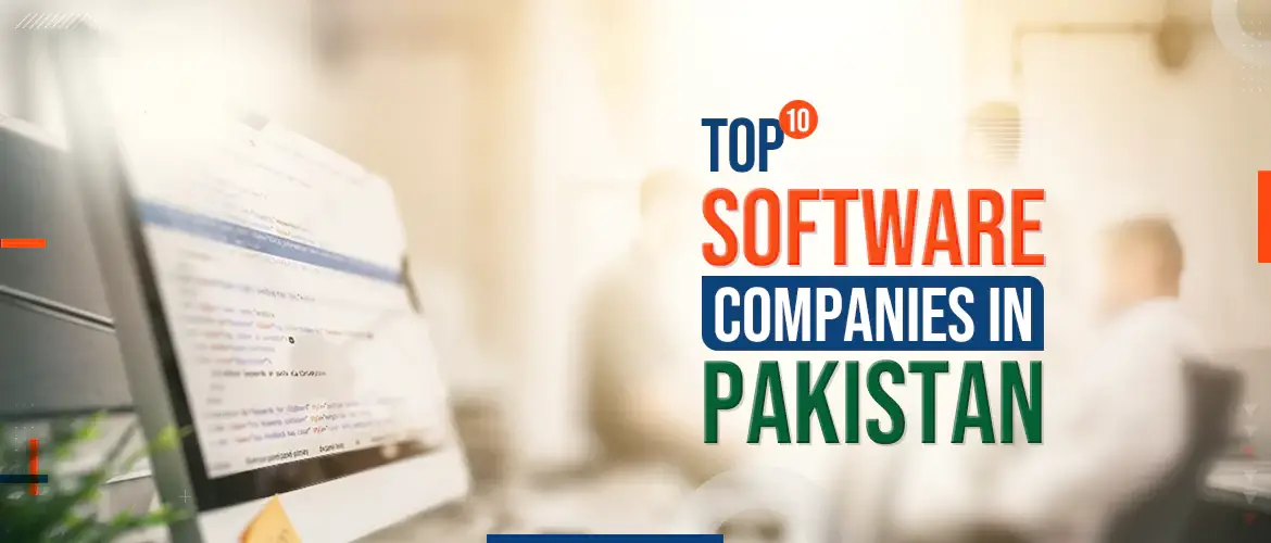 Top 10 Software Companies In Pakistan